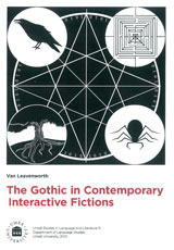 The Gothic in Contemporary Interactive Fictions