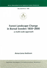 Forest Landscape Change in Boreal Sweden 1850-2000