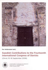 Swedish Contributions to the Fourteenth International Congress of Slavists