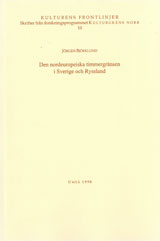 Den nordeuropeiska timmergränsen i Sverige och Ryssland