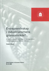 Entreprenörskap i industrialismens gränsområde?